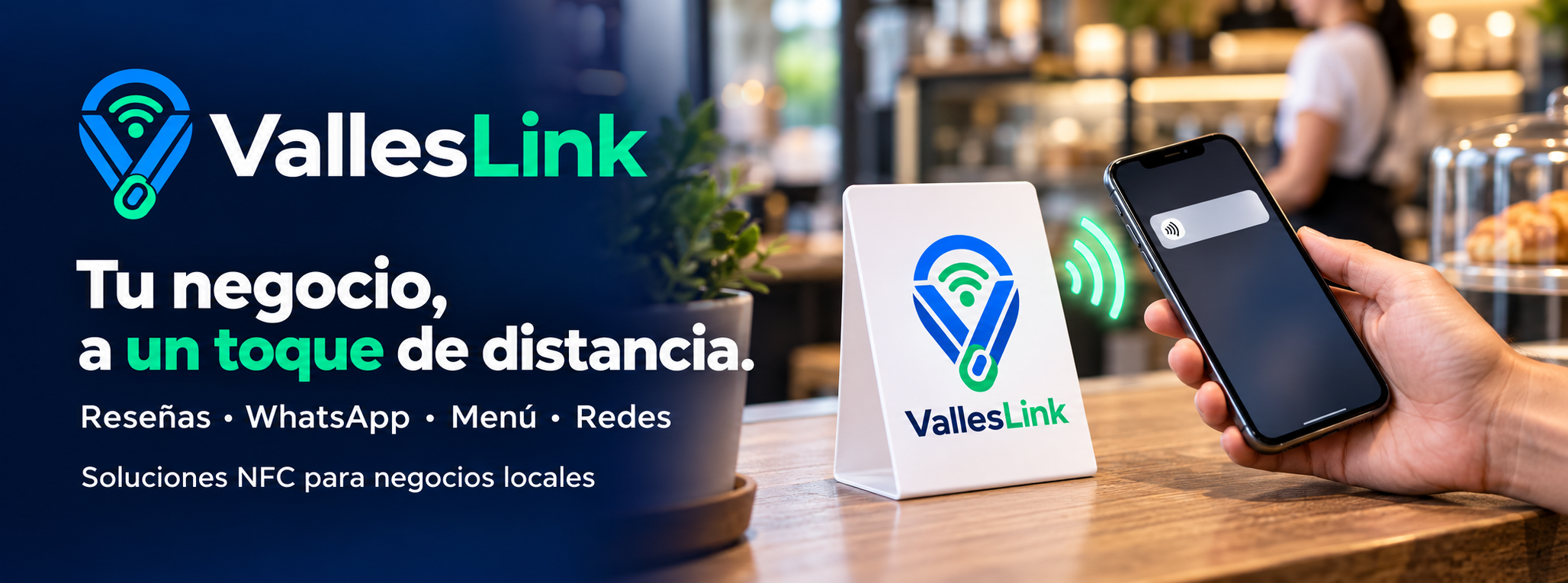 VallesLink: tu negocio, a un toque de distancia. Reseñas, WhatsApp, menú y redes. Demostración de una tarjeta NFC en un mostrador.